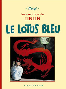 Les aventures de Tintin Tome 5 : le lotus bleu