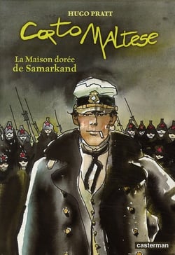 Corto Maltese Tome 8 : la maison dorée de Sarmakand