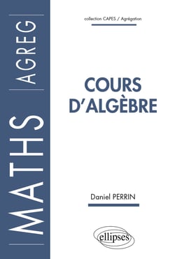 Cours d'algèbre (Agrégation)