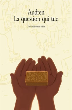 La question qui tue