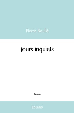 Jours inquiets