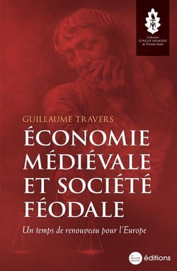 Économie médiévale et société féodale : un temps de renouveau pour l'Europe