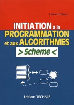 Initiation à la programmation et aux algorithmes - avec Scheme