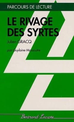Le rivage des Syrtes, de Gracq