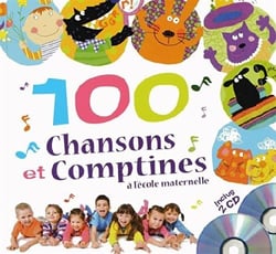 100 Chansons Et Comptines A L école Maternelle