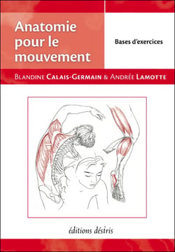 Anatomie pour le mouvement t.2 - bases d'exercices
