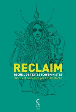 Reclaim - recueil de textes écoféministes