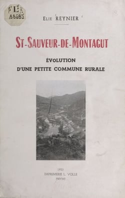 St-Sauveur-de-Montagut - Évolution d'une petite commune rurale