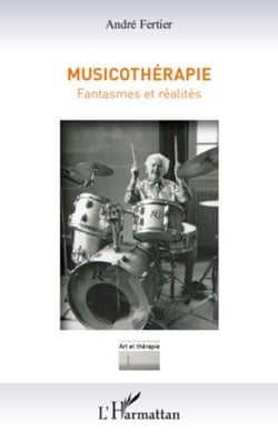 Musicothérapie - Fantasmes et réalités