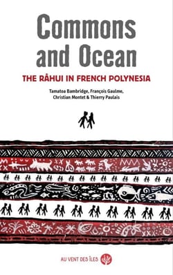 Commons and Ocean - The Rahui in French Polynesia