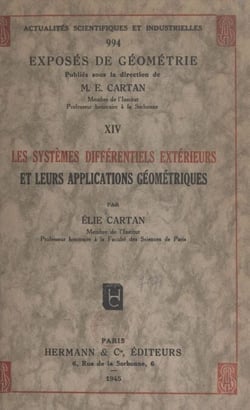 Les systèmes différentiels extérieurs et leurs applications géométriques