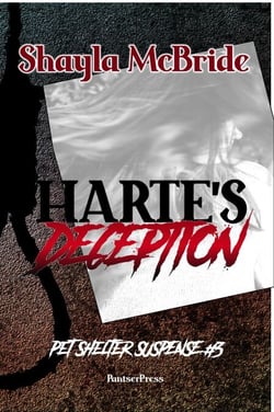 Harte's Deception, Third in the Pet Shelter Series - Pet Shelter Suspense, #3
