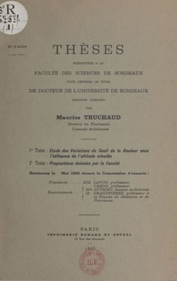 Étude des variations du seuil de la douleur sous l'influence de l'altitude simulée - Thèses présentés à la faculté des sciences de Bordeaux pour obtenir le titre de Docteur mention sciences