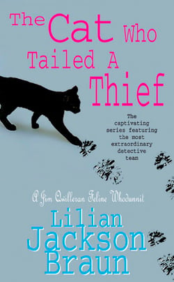 The Cat Who Tailed a Thief (The Cat Who… Mysteries, Book 19) - An utterly delightful feline mystery for cat lovers everywhere