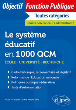 Le système éducatif en 1000 QCM - École, université, recherche