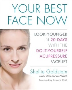 Your Best Face Now - Look Younger in 20 Days with the Do-It-Yourself Acupressure Facelift