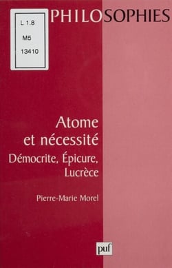 Atome et nécessité - Démocrite, Épicure, Lucrèce