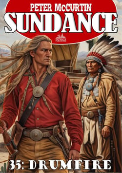 Sundance 35: Drumfire (A Jim Sundance Western) - Sundance, #35