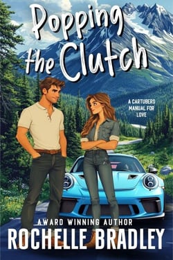 Popping the Clutch - A CarTubers Manual for Love, #1