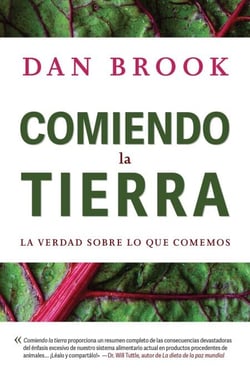 Comiendo la tierra: La verdad sobre lo que comemos