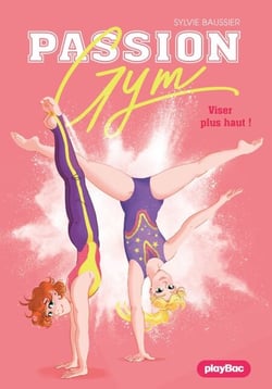 Passion Gym - Viser plus haut ! - Tome 7
