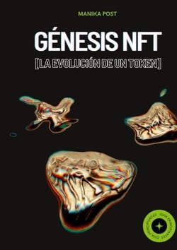 Génesis NFT - La Evolución de un Token