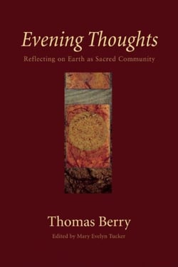 Evening Thoughts - Reflecting on Earth as a Sacred Community