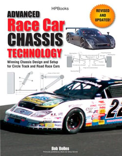 Advanced Race Car Chassis Technology HP1562 - Winning Chassis Design and Setup for Circle Track and Road Race Cars
