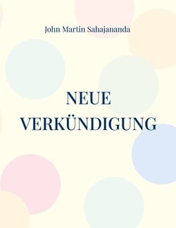 Neue Verkündigung - Der universelle Ruf jungfräuliche Mutter zu sein