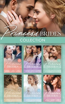 Princess Brides Collection - Marrying Her Royal Enemy (Kingdoms &amp; Crowns) / His Drakon Runaway Bride / In the Sheikh's Service / The Prince's Second Chance / The Return of the Sheikh / Reunited with Her Secret Prince / Crown Prince's Bought Bride /...
