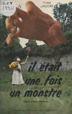 Il était une fois un monstre - Roman