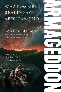 Armageddon - What the Bible Really Says about the End