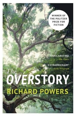The Overstory - The million-copy global bestseller and winner of the Pulitzer Prize for Fiction