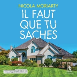 Il faut que tu saches