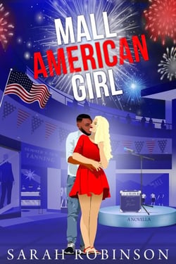 Mall American Girl: An Independence Day Romantic Novella at the Mall - At the Mall, #4