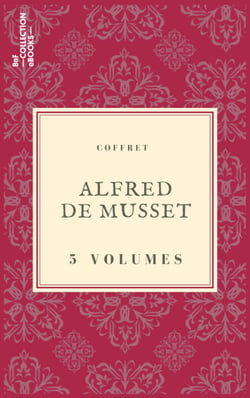 Coffret Alfred de Musset - 5 textes issus des collections de la BnF