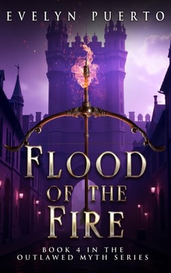 Flood of the Fire - The Outlawed Myth, #4