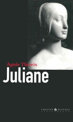 Juliane - Autobiographie romancée