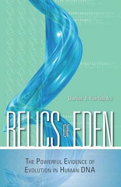 Relics of Eden - The Powerful Evidence of Evolution in Human DNA