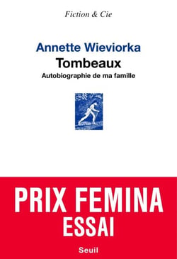Tombeaux - Autobiographie de ma famille