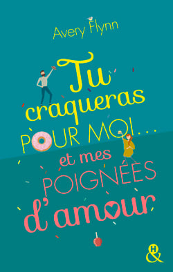 Tu craqueras pour moi... et mes poignées d'amour ! - #romancebodypositive : 100% décomplexée, 100% assumée !
