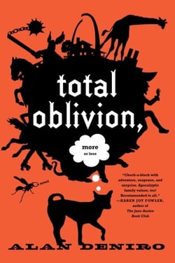 Total Oblivion, More or Less - A Novel