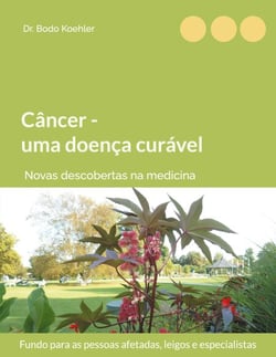 Câncer - uma doença curável - Novas descobertas na medicina