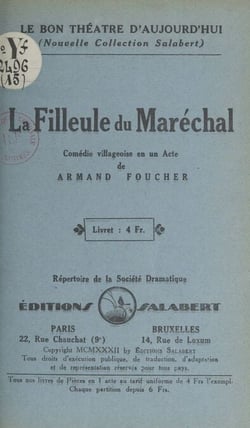 La filleule du maréchal - Comédie villageoise en un acte