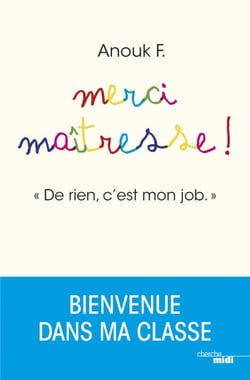Merci Maîtresse ! - "De rien, c'est mon job"