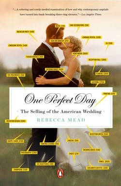 One Perfect Day - The Selling of the American Wedding