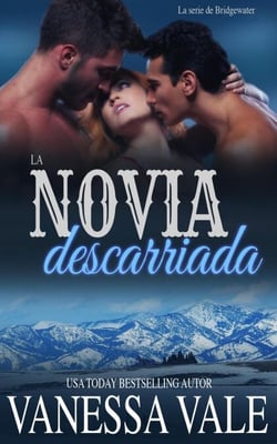 La novia descarriada - La serie de Bridgewater, #2