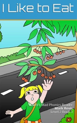 I Like to Eat - Mark’s Mad Phonics, #9