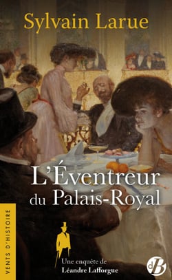 L'Éventreur du Palais-Royal - Une enquête de Léandre Lafforgue , T5 - Une enquête de Léandre Lafforgue