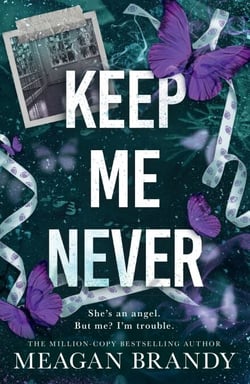 Keep Me Never - The angsty friends-to-lovers romance SAY YOU SWEAR fans have been waiting for